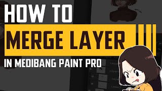 Medibang Paint Pro desktop version how to Merge Layer [upl. by Nawuj]