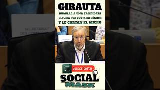 GIRAUTA se lo EXPLICA a una CANDIDATA SOCIALISTA elegida por CUOTA de GÉNERO y le CORTAN el MICRO 🎤 [upl. by Nnyliak]