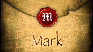 The Gospel of Mark [upl. by Stannwood]