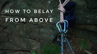 How To Belay From Above [upl. by Plank]