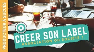 Créer son label association ou societe [upl. by Sunderland33]