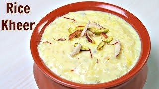 चावल की खीर बनाने का असली तरीका  Rice Kheer Recipe  KabitasKitchen [upl. by Esinev989]