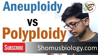 Aneuploidy and polyploidy [upl. by Sondra]