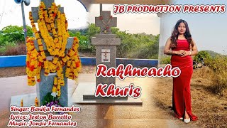 New konkani Song  RAKHNEACHO KHURIS  Benika Fernandes  JB Production [upl. by Sauder]