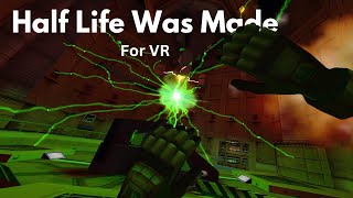 The Half Life Series is Perfect in VR [upl. by Ahsehat]