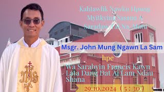 Myitkyina Saradaw Ginwang A Matu Grai Kabu Lawm Ai Lam Wa Saradaw Raymond Sumlut Gam Tsun [upl. by Aniar]