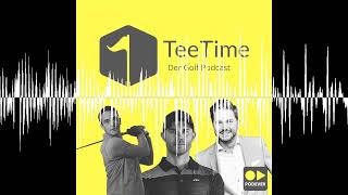 NvD on Tour und das Golf Sekretariat  Tee Time  der Golf Podcast [upl. by Ailee]