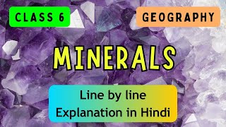 MINERALS  ICSE CLASS 6 GEOGRAPHY  Full Chapter I UNIQUE E LEARNING [upl. by Enyalaj]