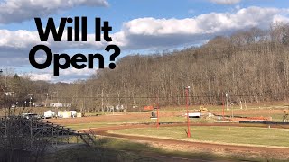 Will It Open Pennsboro Speedway Update 3424 [upl. by Teerell308]