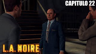 LA GRAN EXPLOSION DE GALVANIZADOS NICHOLSON 🤯🤯  LA NOIRE  CAPITULO 22 [upl. by Anrat586]