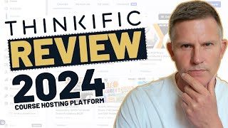 Thinkific Review  2024  Should I Use This Online Course Creation Platform [upl. by Nireves450]