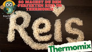 So gelingt dir REIS perfekt mit dem Thermomix  Tipps amp Tricks ♥️ 𝑲𝒐𝒄𝒉𝑬𝒖𝒍𝒆 [upl. by Aneehsal]