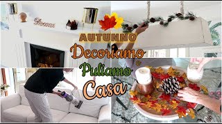 DECORIAMO E PULIAMO CASA PER L AUTUNNO  Motivational Clean and Decorate with Me [upl. by Learsi]