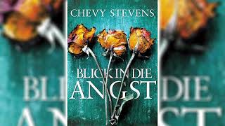 Blick in die Angst von Chevy Stevens KrimisThriller amp Horror Hörbuch [upl. by Hayikaz]