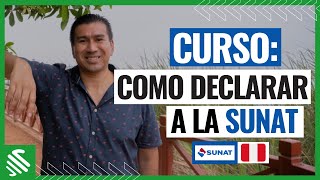 CURSO COMO LLEVAR MIS DECLARACIONES A SUNAT  2022 [upl. by Enitsuj]