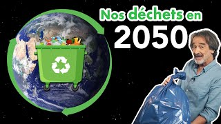 Nos déchets en 2050  LEsprit Sorcier [upl. by Odlabu]