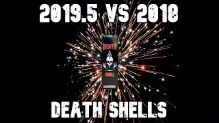 20195 VS 2018 Death Shells [upl. by Isidro576]