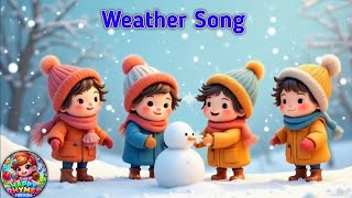 quotThe Weather Adventure Songquot  Kids Rhymes  Nursery Rhymes amp Songs  Happy Rhymes For Kids [upl. by Leen]