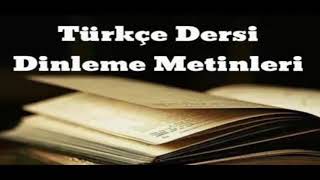 Hacettepe 6 Sınıf MEB Yayıları Türkçe Dersi Dinleme Metni [upl. by Arvie]