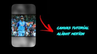 CANVAS TUTORIAL  BLACK BOARDER LINE  ALIGHT MOTION  NIKHIL EDITZ [upl. by Aenad634]