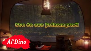 Al Dino  Sve će ovo jednom proći Official Lyrics video [upl. by Valeda326]