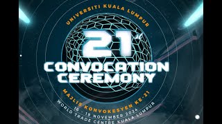 UniKL 21st Convocation Ceremony Session 5  MIATMSIMIDIBMI [upl. by Ahseuqram843]