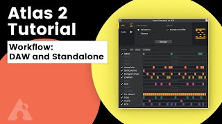 Atlas 2 Tutorial Workflow Daw and Standalone  Algonaut [upl. by Jolanta]