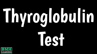 Thyroglobulin Test  Tg Tumor Marker Test [upl. by Brocklin127]