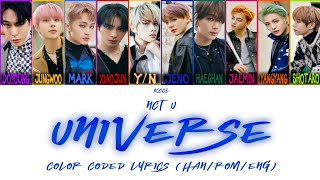 NCT U 엔씨티 유  UNIVERSE Lets Play Ball Color Coded LyricsYou as a MemberHanRomEng [upl. by Bowes]