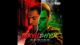 Daniac  Jekyll amp Hyde feat Enkay47 Official Lyric Video [upl. by Timmi]