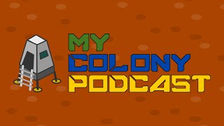 EP17 My Colony 2 QampA [upl. by Yeniffit250]