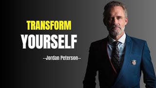 Transform Yourself  Jordan Peterson’s Most Powerful Motivational Speech [upl. by Atiugal612]