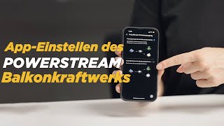 Wie stellt man das PowerStream Balkonkraftwerk in der EcoFlow App ein  Tutorial [upl. by Gael]