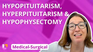 Hypopituitarism Hyperpituitarism amp Hypophysectomy  Medical Surgical  Endocrine  LevelUpRN [upl. by Cherilyn]