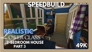 Realistic Lower Class Roleplay House Speedbuild  Part 3 BEDROOM [upl. by Marge]