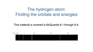 Hydrogen Atom 1 Math WWU CHEM 461 [upl. by Eatnoj796]