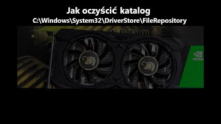 Windows 10 – Jak skasować C\Windows\System32\DriverStore\FileRepository odzyskując mnóstwo miejsca [upl. by Anniram]