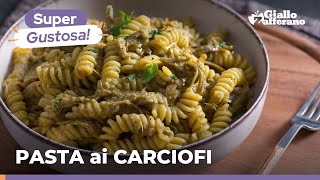 PASTA ai CARCIOFI – Un primo piatto semplicissimo ma super gustoso 💚 [upl. by Jo Ann462]