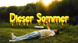 Tream  Dieser Sommer Official Video [upl. by Airpac]