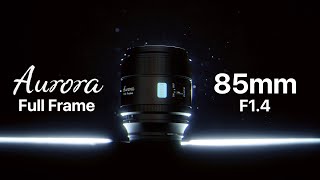 Introducing the new SIRUIImaging AURORA Series 85mm F14 Fullframe Autofocus Lens [upl. by Llenrahs637]