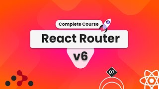 React Router v6  Protected Routes Nested Routes Active Link Search Params  07 [upl. by Almond333]