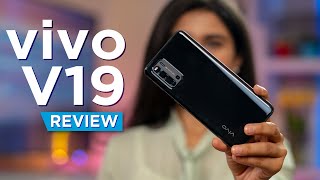 Vivo V19 Review Should you buy it [upl. by Fu301]