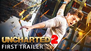 Uncharted 2 2025  First Trailer  Tom Holland Mark Wahlberg  Sequel Release Date Teaser [upl. by Arola]