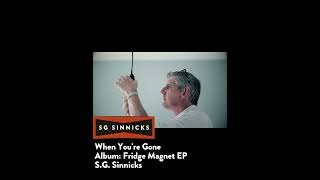 SG Sinnicks When Youre Gone Music video trailer [upl. by Esiralc]