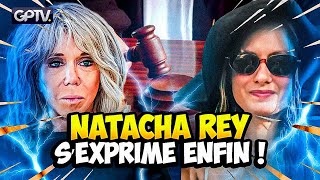 EXCLU  L’INTERVIEW DE NATACHA REY DE RETOUR DU PROCÈS CONTRE BRIGITTE MACRON  GPTV [upl. by Dnomrej540]