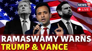 Vivek Ramaswamy Live  Vivek Ramaswamy Warns Donald Trump and Vance Against Kamala Harris  N18G [upl. by Celka669]