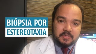 BIÓPSIA POR ESTEREOTAXIA ou Biópsia Estereotáxica [upl. by Sachs]