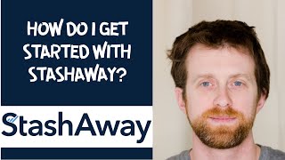 How do I get started with StashAway [upl. by Urquhart]