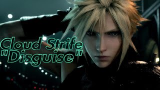 Cloud Strife AMV  Disguise [upl. by Shane]