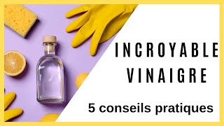 Comment utiliser le vinaigre blanc en nettoyage [upl. by Mcmullan]